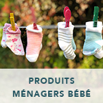 Produits ménagers bébé